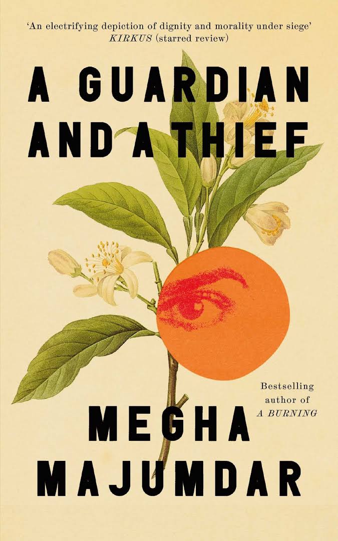 Book cover of A Guardian and a Thief by Megha Majumdar