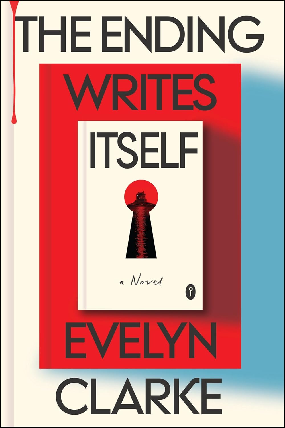 Book cover of The Ending Writes Itself by Evelyn Clarke