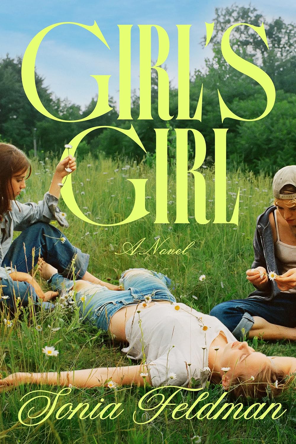 Girl's Girl by Sonia Feldman